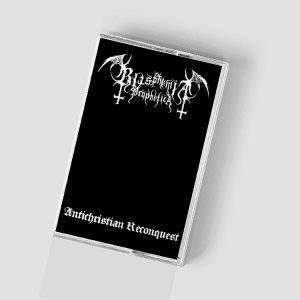 Blasphemia Prophetica - Antichristian Reconquest
