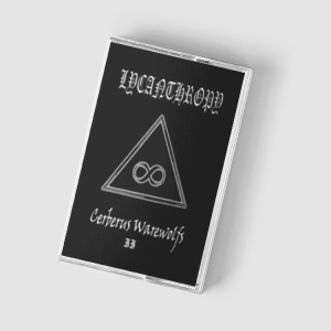 Lycanthropy - Cerberus Warewolfs II